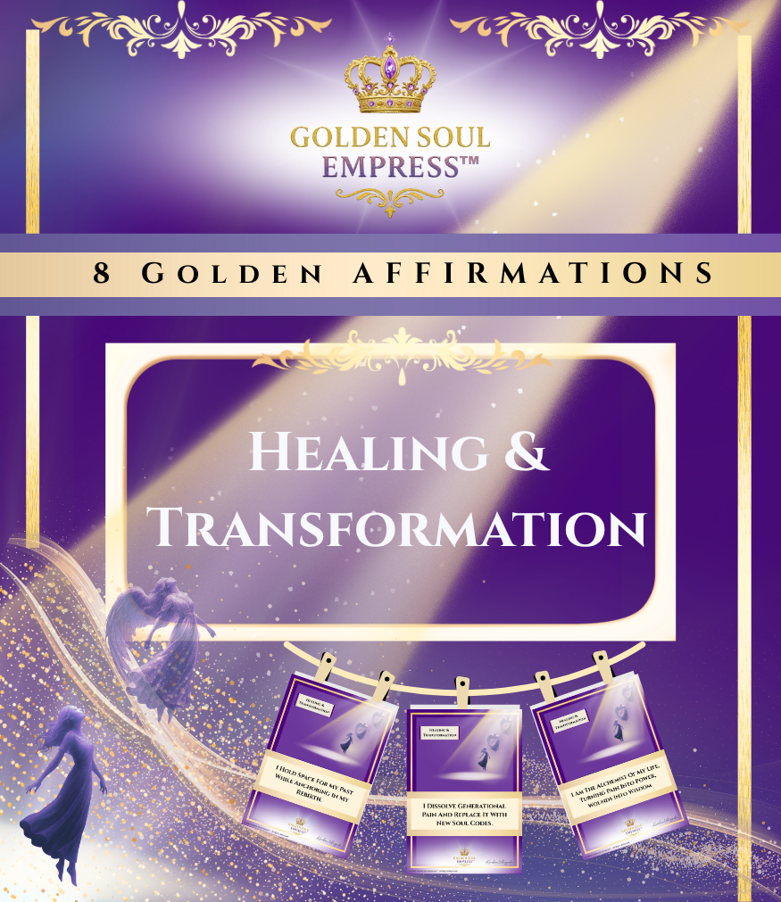 Healing and Transformation Affirmations by Golden Soul Empress™, a sacred digital bundle designed to guide emotional healing, soul rebirth, and energetic renewal.
