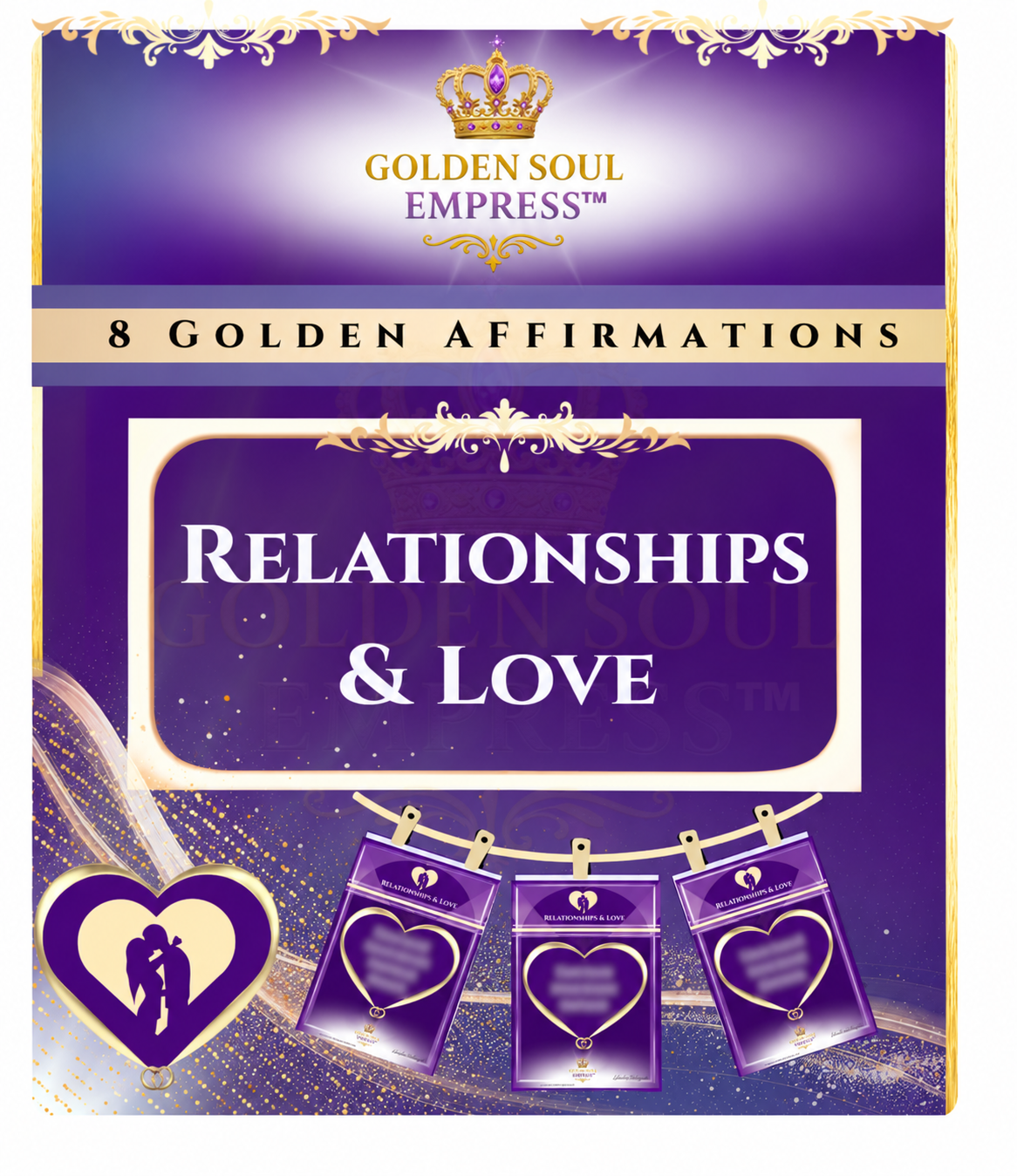 Relationships & Love Affirmations for love, trust, emotional connection, healthy relationships, and authentic partnership by Golden Soul Empress™