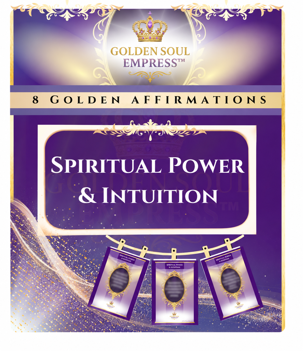 Spiritual Power & Intuition Affirmations for intuition, spiritual awareness, inner wisdom, conscious connection, and inner guidance by Golden Soul Empress™
