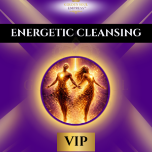 Energetic Cleansing - VIP Session