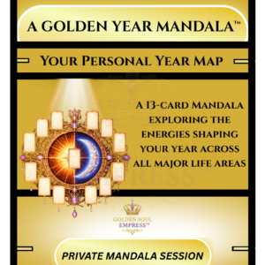 Golden Year Mandala™ personalised annual 13-card Mandala experience by Golden Soul Empress™