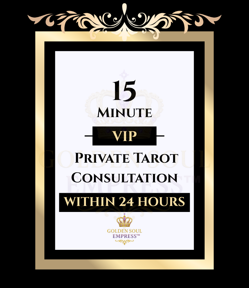 VIP tarot consultation focused insight clarity guidance · Golden Soul Empress™