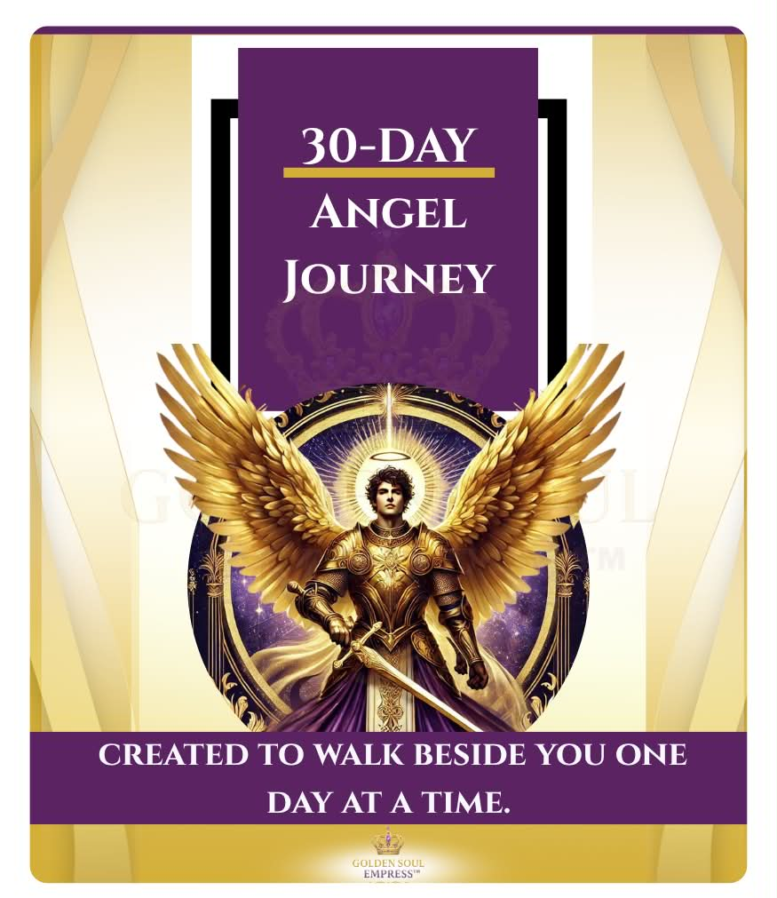 30-Day Angel Journey · Golden Soul Empress™